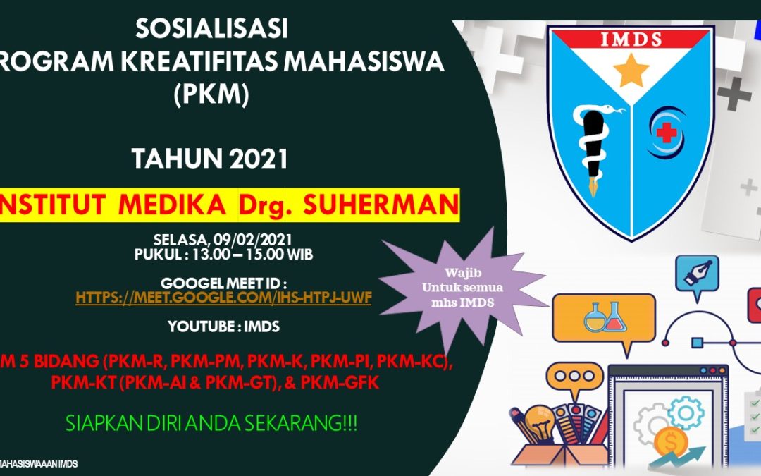 Sosilaisasi Program Kreatifitas Mahasiswa IMDS 2021 di Bekasi