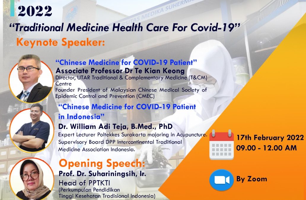 INTERNATIONAL WEBINAR & MOU SIGNING 2022 “TRADITIONAL MEDICINE HEALTH CARE FOR COVID-19”