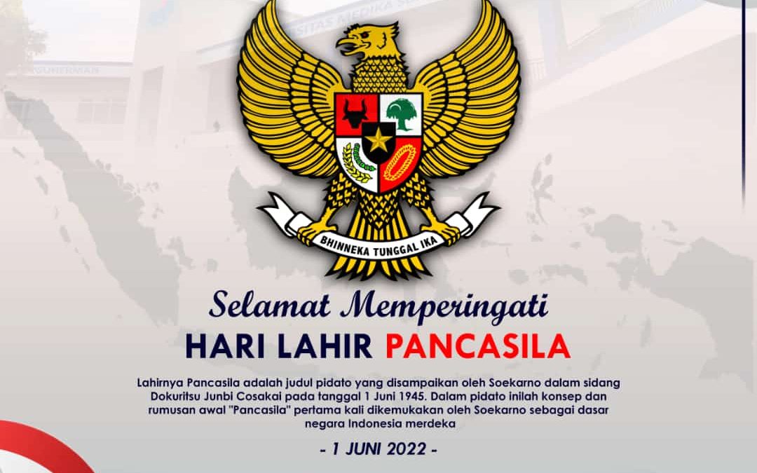 Selamat Memperingati  HARI LAHIR PANCASILA 1 Juni 2022