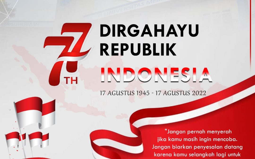 Dirgahayu Republik Indonesia Ke-77 Jayalah Indonesiaku