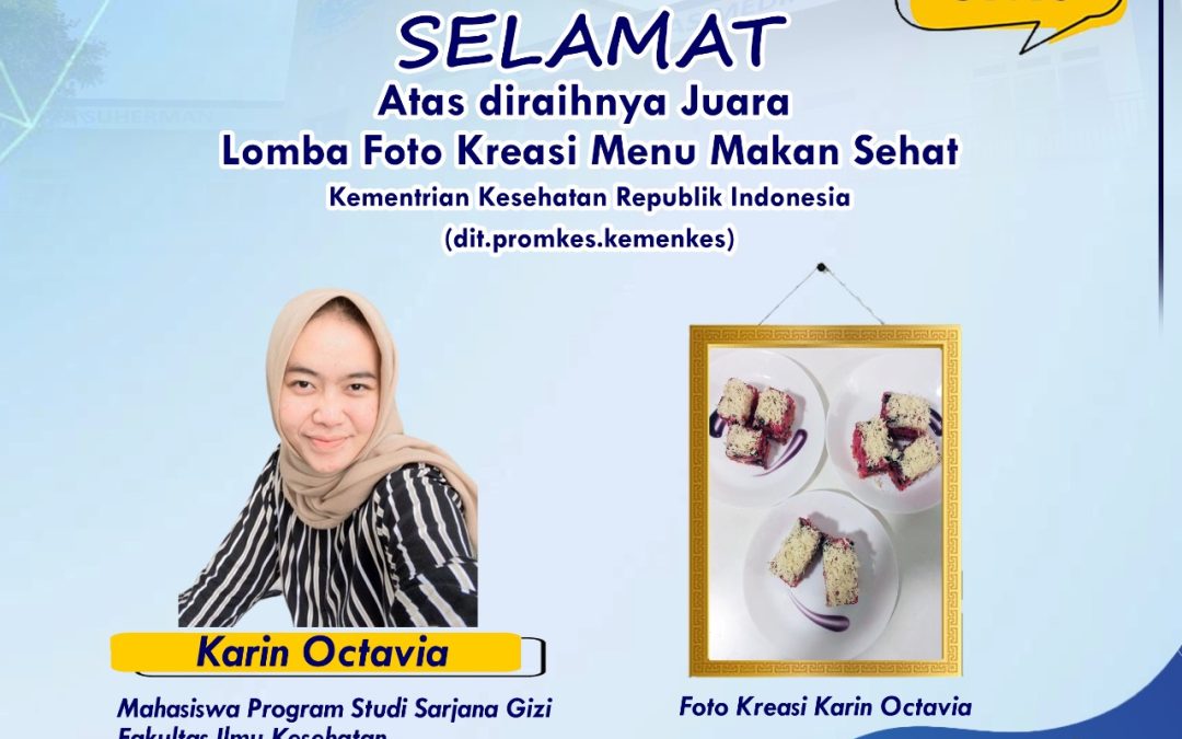 Selamat Kepada Karin Octavia Mahasiswa Universitas Medika Suherman Sebagai Pemenang Lomba Foto Kreasi Menu Makan Sehat