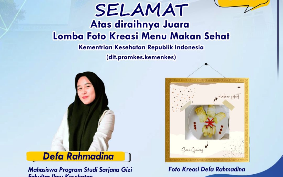 Selamat Kepada Defa Rahmadina Mahasiswa Universitas Medika Suherman Sebagai Pemenang Lomba Foto Kreasi Menu Makan Sehat