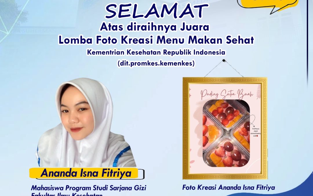 Selamat Kepada Ananda Isna Fitriya Mahasiswa Universitas Medika Suherman Sebagai Pemenang Lomba Foto Kreasi Menu Makan Sehat