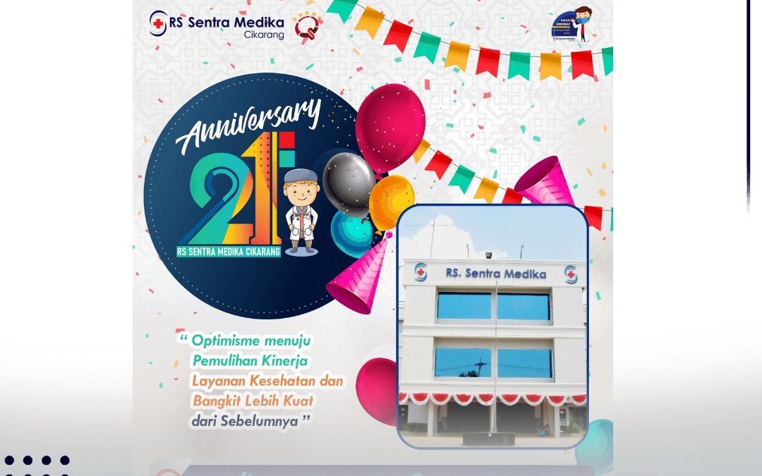 Universitas Medika Suherman (UMS) Mengucapkan Selamat Ulang Tahun Ke-21 RS. Sentra Medika Cikarang