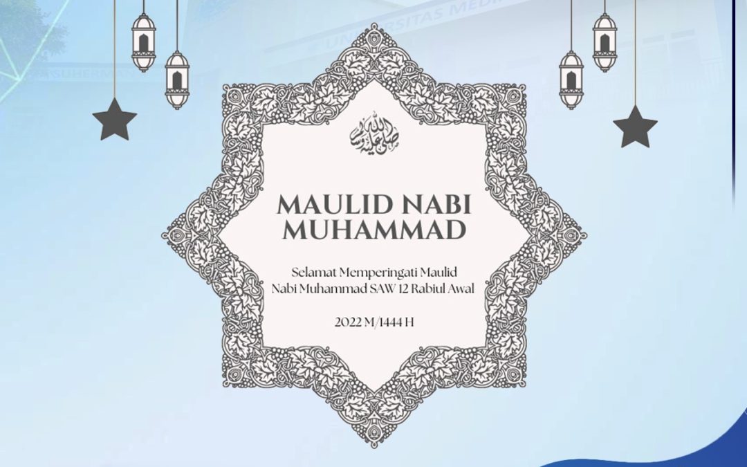 Selamat Memperingati Maulid Nabi Muhammad SAW 1444 H