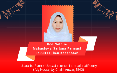 Dea Natalia, 1st Runner Up International Poetry Competition (My House, by Chairil Anwar, 1943) spesial Dies Natalis Universitas Medika Suherman