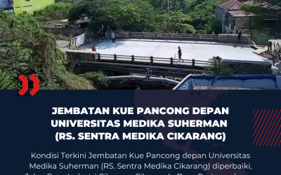 Jembatan Kue Pancong Depan Universitas Medika Suherman (RS. Sentra Medika Cikarang) diperbaiki, Ditutup tanggal 16 September 2023 hingga 28 November 2023