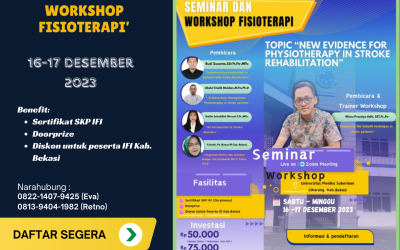 Seminar dan Workshop Introductory “NEW EVIDENCE FOR PHYSIOTHERAPY IN STROKE REHABILITATION”
