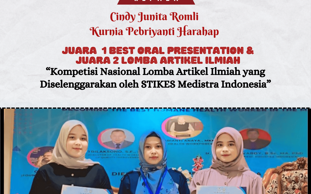 Dua Mahasiswa Farmasi Memperoleh Juara 1 Best Oral Presentation dan Juara 2 Lomba Artikel Ilmiah di STIKES Medistra Indonesia