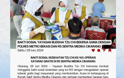 Bakti Sosial Kesehatan Tzu Chi ke-143: Operasi Katarak Gratis di RS Sentra Medika Cikarang