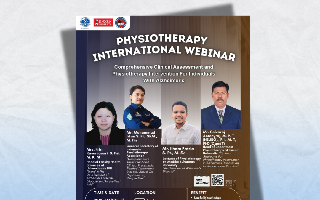S1 PHYSIOTHERAPY MEDIKA SUHERMAN UNIVERSITY PROUDLY PRESENT
