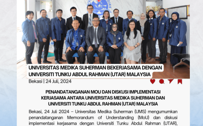 Penandatangan MOU dan Diskusi Implementasi Kerjasama antara Universitas Medika Suherman (UMS) dengan Universiti Tunku Abdul Rahman (UTAR)