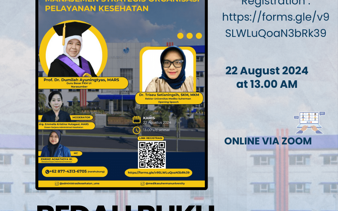 Webinar Bedah Buku: Manajemen Strategis Organisasi Pelayanan Kesehatan
