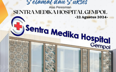 Sukses atas Peresmian Gedung Baru Sentra Medika Hospital Gempol di Cirebon