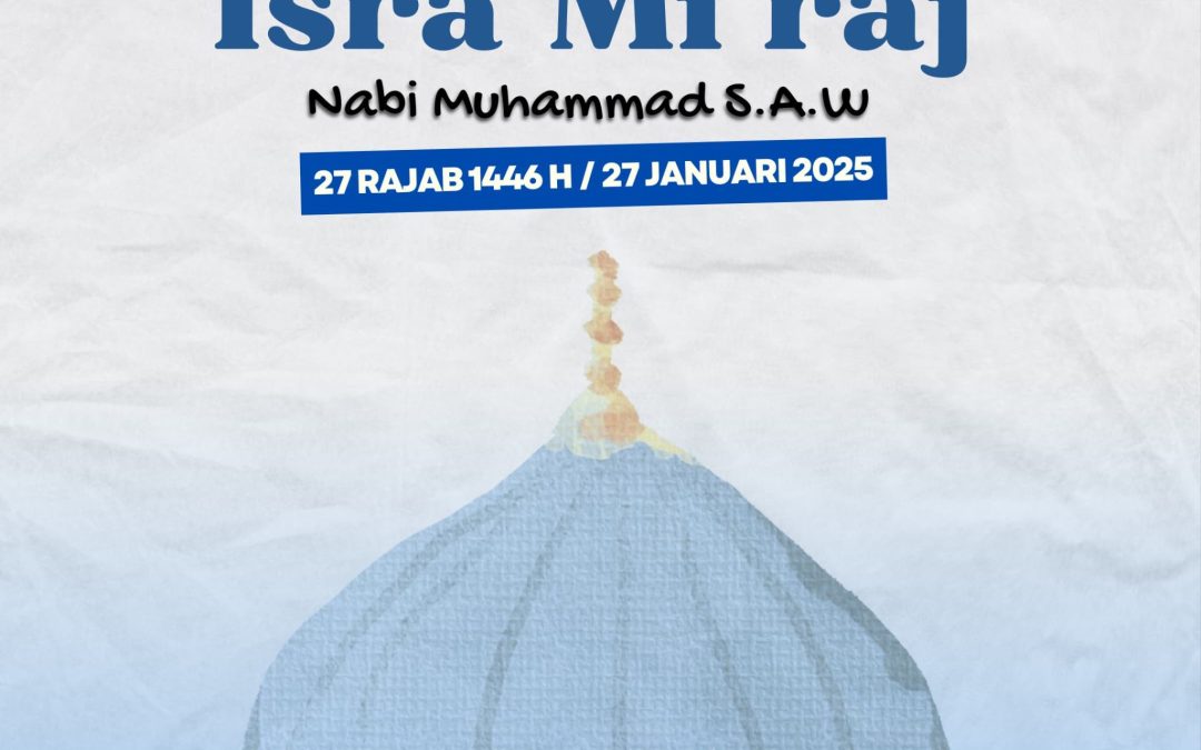 Selamat Memperingati Isra’Miraj 27 Rajab 1446 H – Universitas Medika Suherman