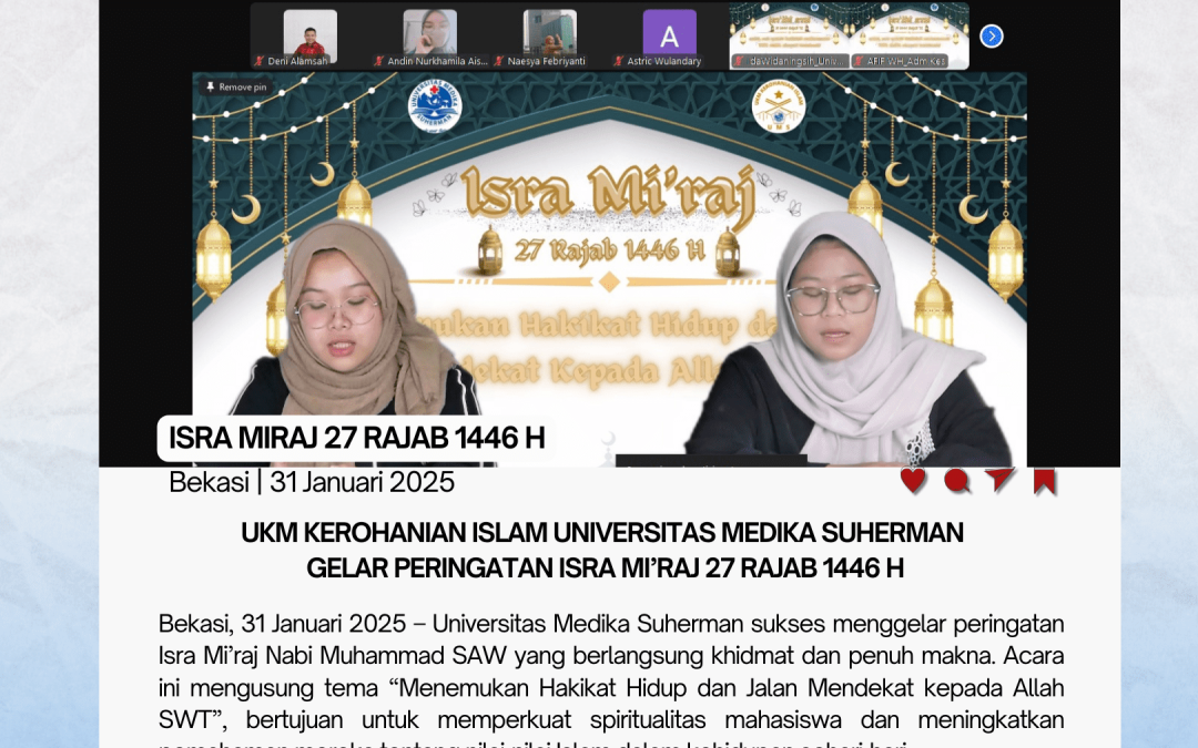 UKM Kerohanian Islam Universitas Medika Suherman Gelar Peringatan Isra Mi’raj 27 Rajab 1446 H