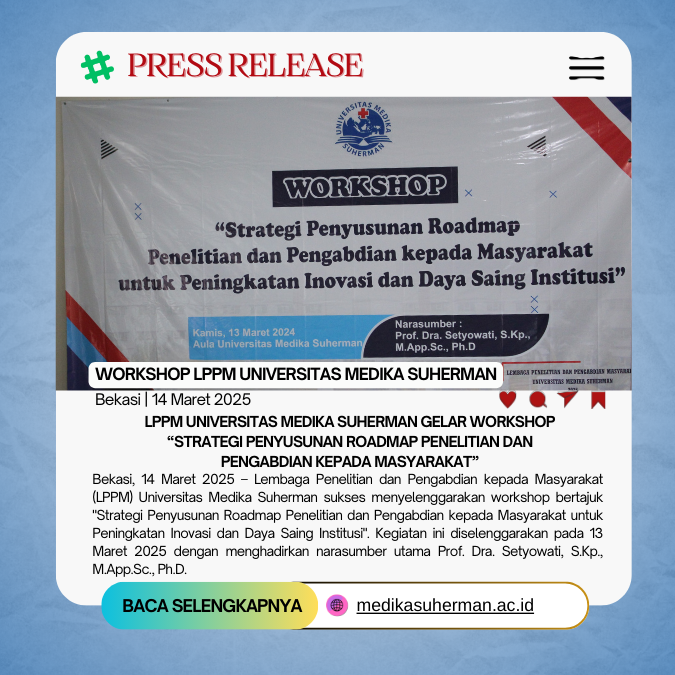 LPPM Universitas Medika Suherman Gelar Workshop “Strategi Penyusunan Roadmap Penelitian dan Pengabdian kepada Masyarakat”
