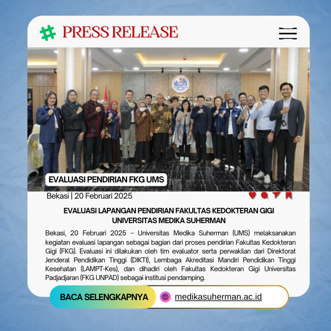 Evaluasi Lapangan Pendirian Fakultas Kedokteran Gigi Universitas Medika Suherman
