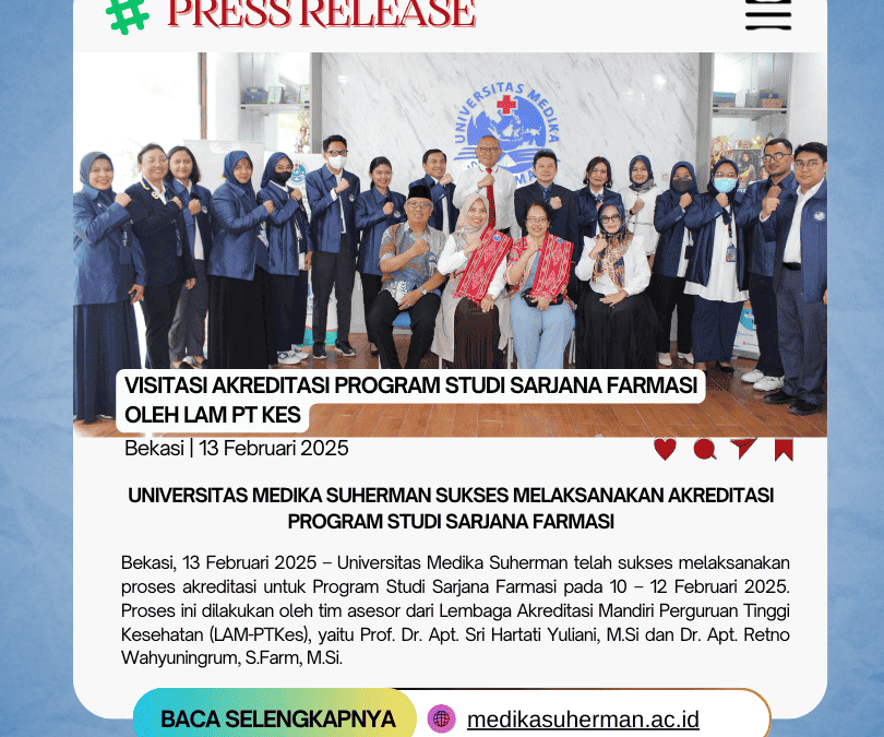 Visitasi Akreditasi Program Studi Sarjana Farmasi Universitas Medika Suherman oleh LAM PT KES