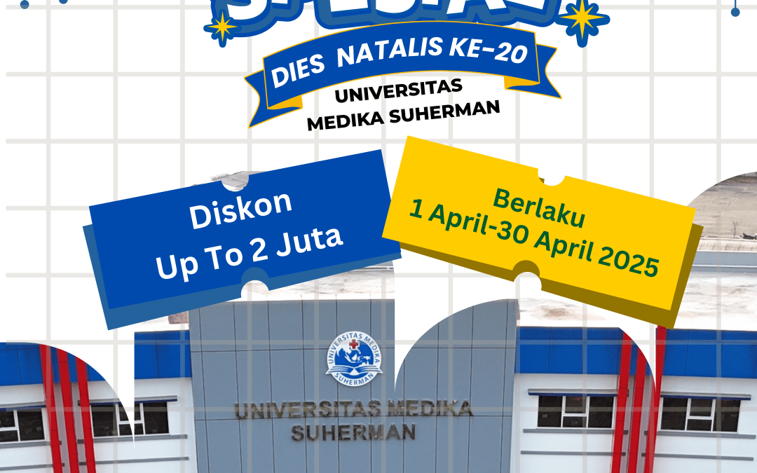 Promo Spesial Dies Natalis Universitas Medika Suherman Ke-20, Diskon Biaya Kuliah Up to 2 Juta
