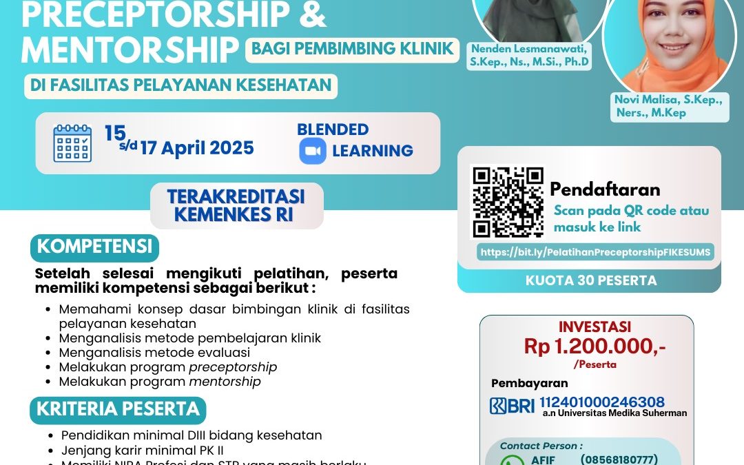 Pelatihan Preceptorship dan Mentorship bagi Pembimbing Klinik di Fasiliitas Pelayanan Kesehatan – Universitas Medika Suherman