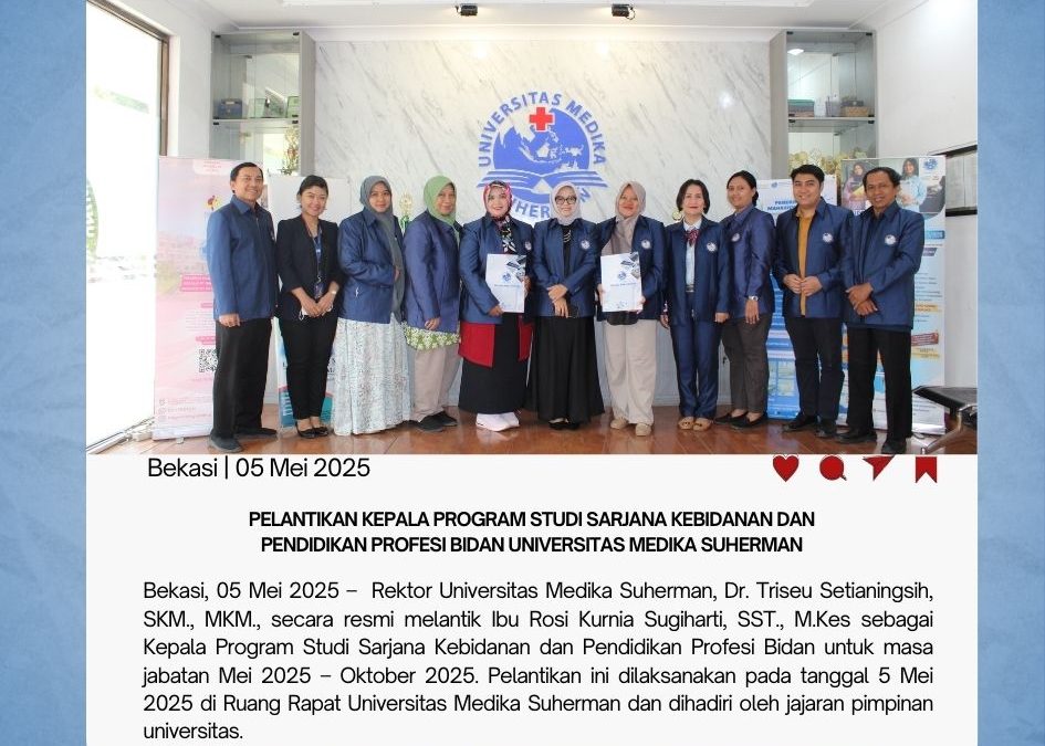 Pelantikan Kepala Program Studi Sarjana Kebidanan dan Pendidikan Profesi Bidan Universitas Medika Suherman