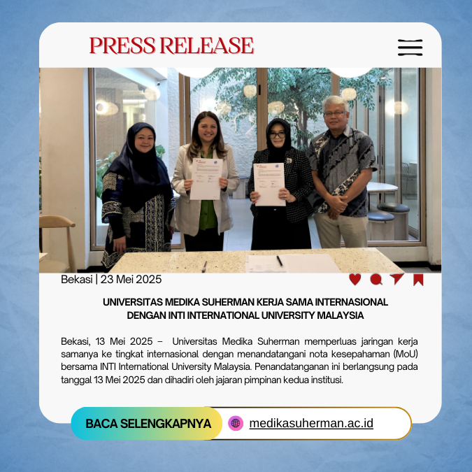 Universitas Medika Suherman Kerja Sama Internasional dengan INTI International University Malaysia
