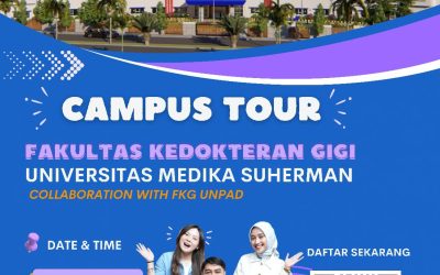 CAMPUS TOUR FAKULTAS KEDOKTERAN GIGI UNIVERSITAS MEDIKA SUHERMAN