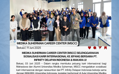 Medika Suherman Career Center (MSCC) Selenggarakan Sosialisasi Karir Internasional ke Jepang bersama PT. Infinity Delapan Indonesia & MAKARA UI