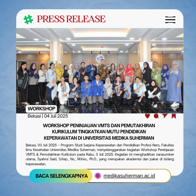 Workshop Peninjauan VMTS dan Pemutakhiran Kurikulum Tingkatkan Mutu Pendidikan Keperawatan di Universitas Medika Suherman