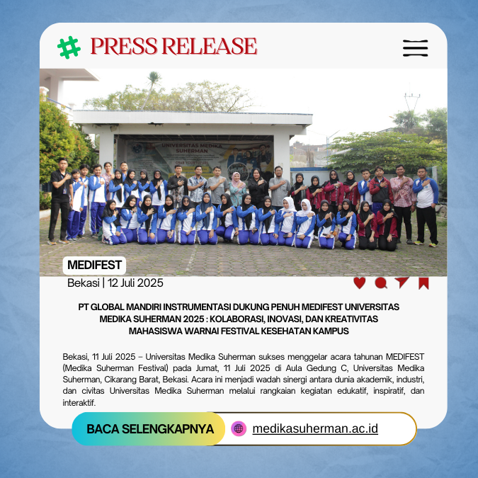 PT Global Mandiri Instrumentasi Dukung Penuh MEDIFEST Universitas Medika Suherman 2025 : Kolaborasi, Inovasi, dan Kreativitas Mahasiswa Warnai Festival Kesehatan Kampus