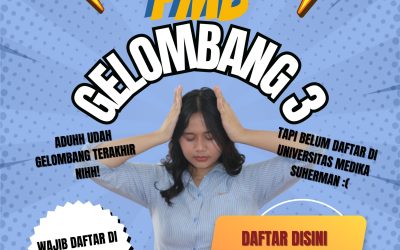 Penerimaan Mahasiswa Baru Gelombang 3 Universitas Medika Suherman