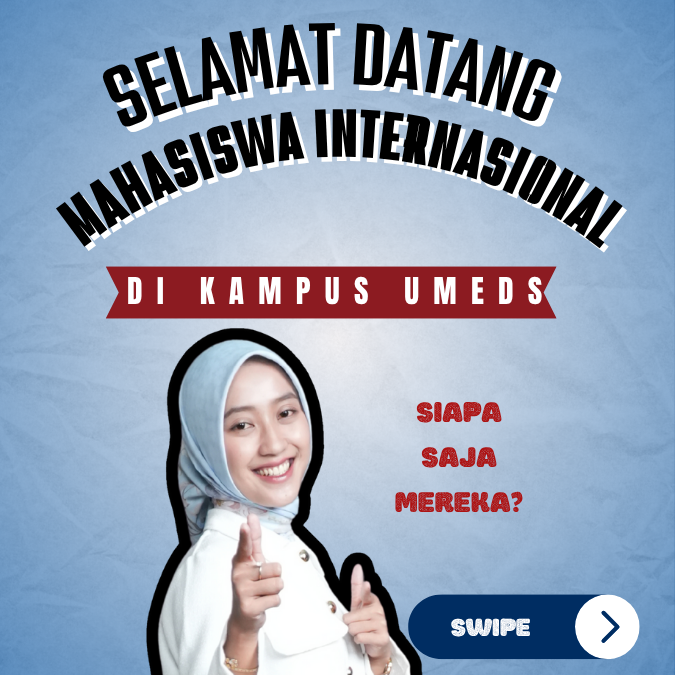 Mahasiswa Asing di UMEDS (Universitas Medika Suherman)