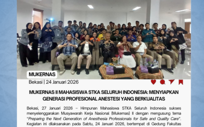 Mukernas II Mahasiswa STKA Seluruh Indonesia: Menyiapkan Generasi Profesional Anestesi yang Berkualitas
