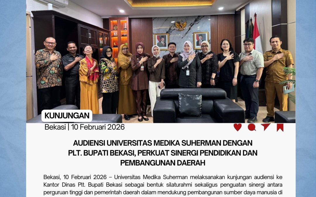 Audiensi Universitas Medika Suherman dengan Plt. Bupati Bekasi, Perkuat Sinergi Pendidikan dan Pembangunan Daerah