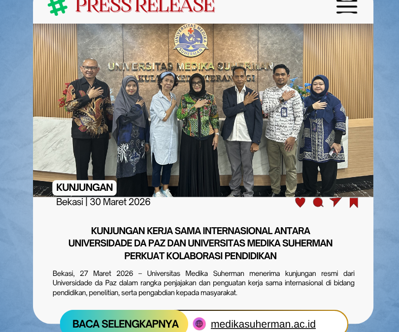 Kunjungan Kerja Sama Internasional antara Universidade da Paz dan Universitas Medika Suherman Perkuat Kolaborasi Pendidikan