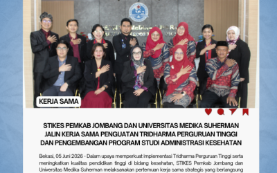 STIKES Pemkab Jombang dan Universitas Medika Suherman Jalin Kerja Sama Penguatan Tridharma Perguruan Tinggi dan Pengembangan Program Studi Administrasi Kesehatan